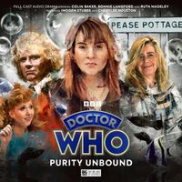 Cover image for Doctor Who - The Sixth Doctor Adventures: Purity Unbound