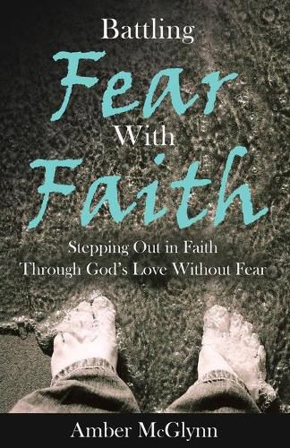 Cover image for Battling Fear with Faith