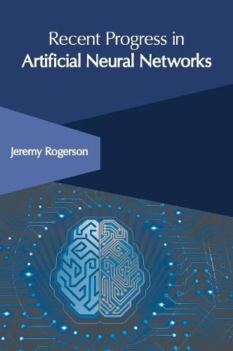 Cover image for Recent Progress in Artificial Neural Networks