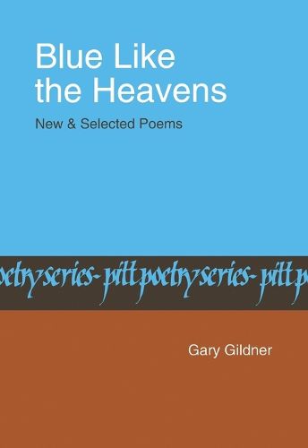 Cover image for Blue Like the Heavens: New and Selected Poems