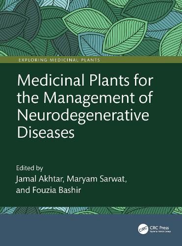 Cover image for Medicinal Plants for the Management of Neurodegenerative Diseases