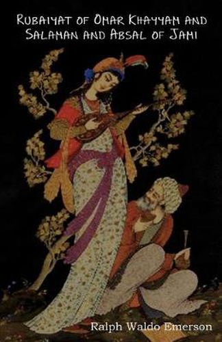 Cover image for Rubaiyat of Omar Khayyam and Salaman and Absal of Jami