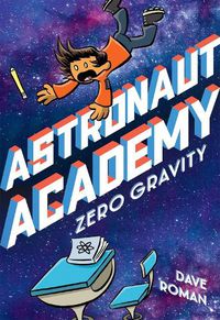 Cover image for Astronaut Academy: Zero Gravity