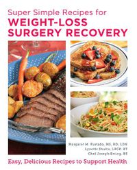 Cover image for Super Simple Recipes for Weight-Loss Surgery Recovery