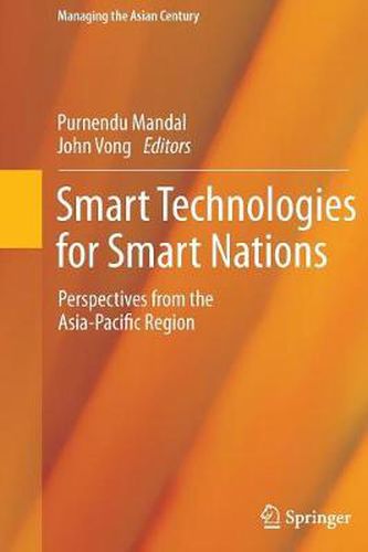 Cover image for Smart Technologies for Smart Nations: Perspectives from the Asia-Pacific Region