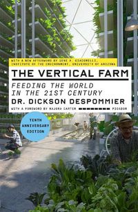 Cover image for The Vertical Farm: Feeding the World in the 21st Century