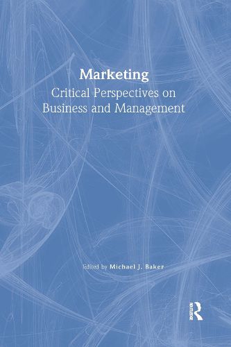 Cover image for Marketing: Critical Perspectives on Business and Management