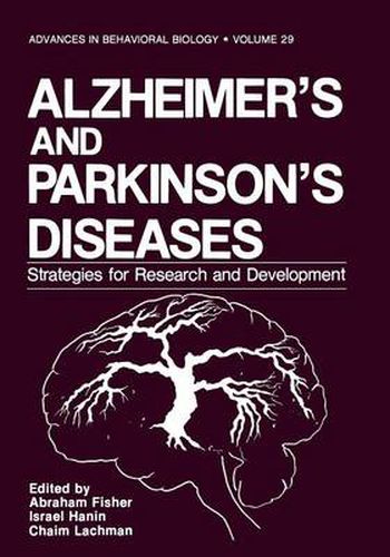 Cover image for Alzheimer's and Parkinson's Diseases: Strategies for Research and Development