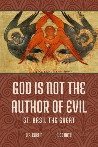 Cover image for God is not the Author of Evil