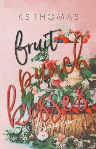 Cover image for Fruit Punch Kisses