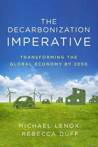 Cover image for The Decarbonization Imperative: Transforming the Global Economy by 2050