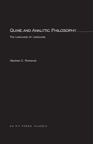 Cover image for Quine and Analytic Philosophy: The Language of Language