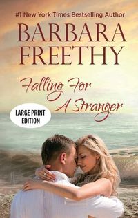 Cover image for Falling For A Stranger (LARGE PRINT EDITION)