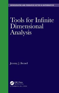 Cover image for Tools for Infinite Dimensional Analysis