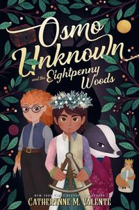 Cover image for Osmo Unknown and the Eightpenny Woods
