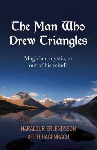 Cover image for Man Who Drew Triangles, The - Magician, mystic, or out of his mind?