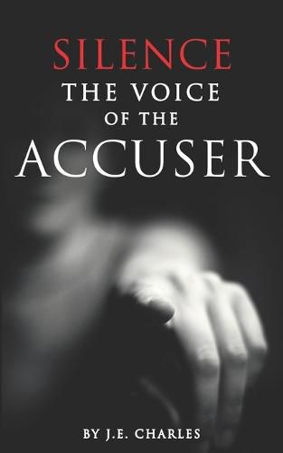 Cover image for Silence the Voice of the Accuser