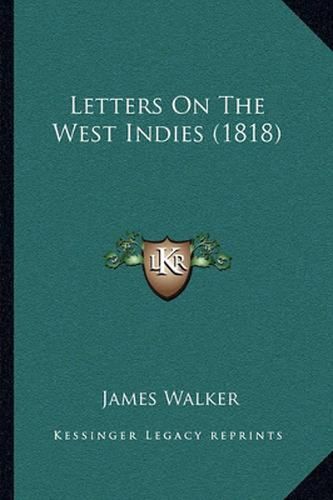 Letters on the West Indies (1818)