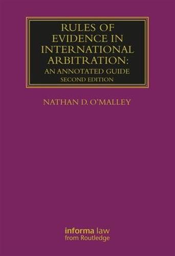 Cover image for Rules of Evidence in International Arbitration: An Annotated Guide