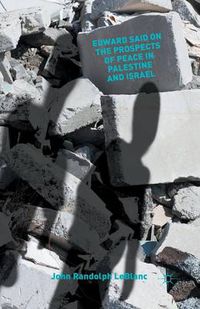 Cover image for Edward Said on the Prospects of Peace in Palestine and Israel