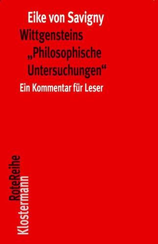 Cover image for Wittgensteins 'philosophische Untersuchungen': Ein Kommentar Fur Leser (in Einem Band)