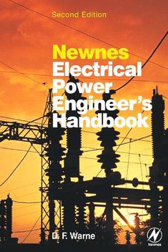 Cover image for Newnes Electrical Power Engineer's Handbook