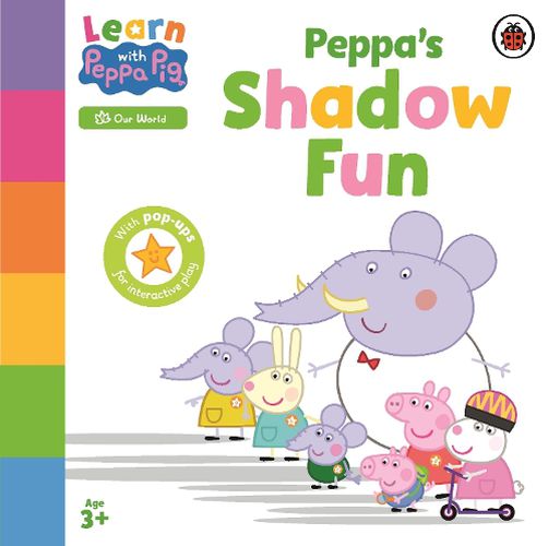 Cover image for Learn with Peppa: Peppa's Shadow Fun