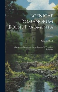 Cover image for Scenicae Romanorum Poesis Fragmenta