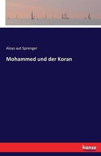 Cover image for Mohammed und der Koran