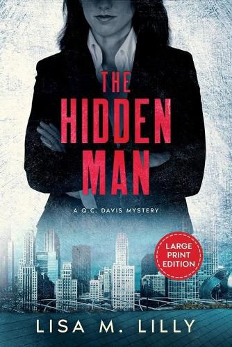 Cover image for The Hidden Man: A Large Print Q.C. Davis Mystery