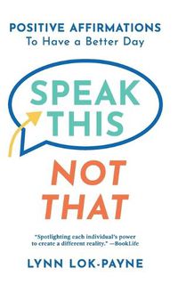 Cover image for Speak This Not That