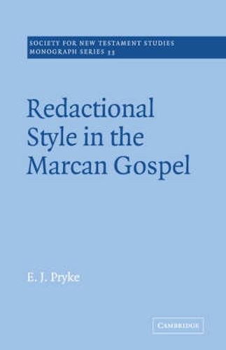 Cover image for Redactional Style in the Marcan Gospel