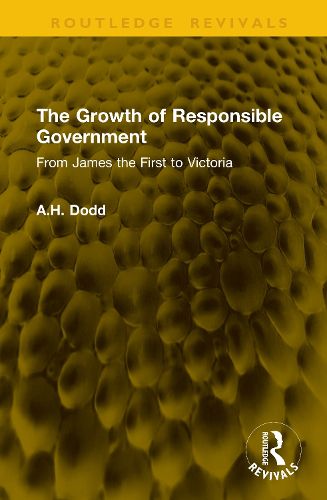 Cover image for The Growth of Responsible Government