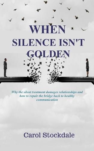 Cover image for When Silence Isn't Golden