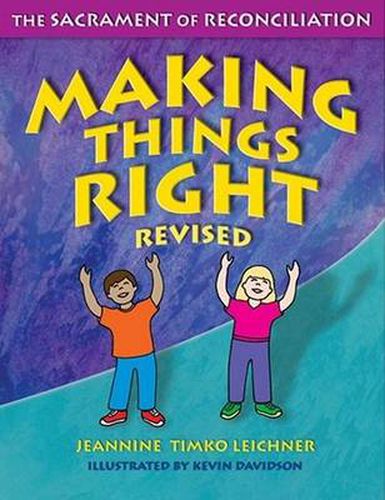 Cover image for Making Things Right: The Sacrament of Reconciliation