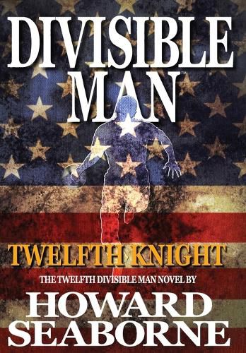 Cover image for Divisible Man - Twelfth Knight