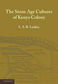 Cover image for The Stone Age Cultures of Kenya Colony