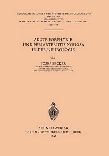 Akute Porphyrie Und Periarteriitis Nodosa in Der Neurologie