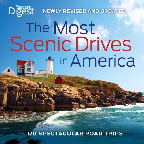 Cover image for The Most Scenic Drives in America: 120 Spectacular Road Trips