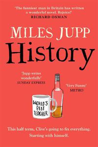 Cover image for History: The hilarious, unmissable novel from the brilliant Miles Jupp