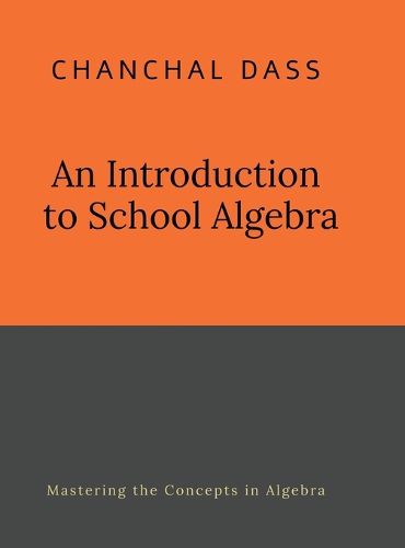 Cover image for An Introduction to School Algebra