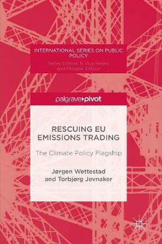 Cover image for Rescuing EU Emissions Trading: The Climate Policy Flagship