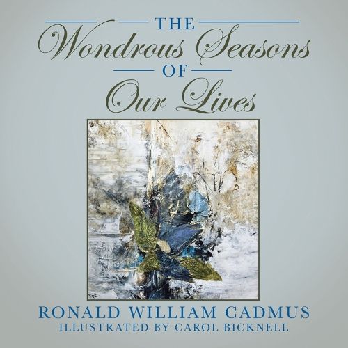 Cover image for The Wondrous Seasons of Our Lives