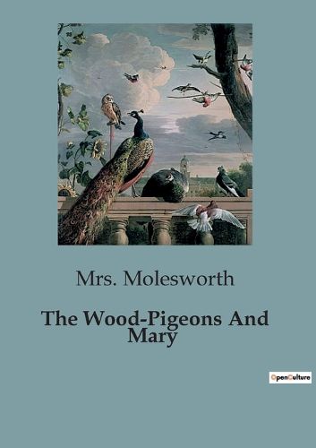 Cover image for The Wood-Pigeons And Mary