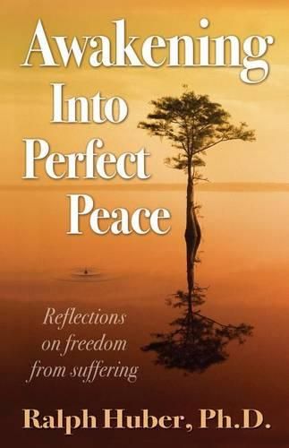 Cover image for Awakening Into Perfect Peace