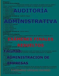 Cover image for Auditor a Administrativa-Ex menes Finales Resueltos: Facultad: Administraci n de Empresas