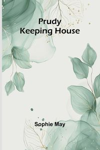 Cover image for Prudy Keeping House