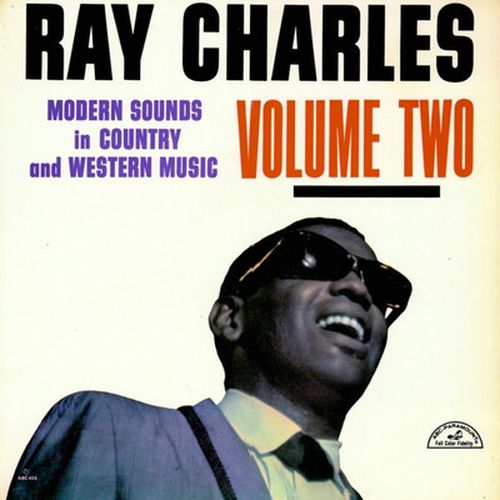 Modern Sounds In Country And Western Music (Volume Two) - Ray Charles ** Vinyl