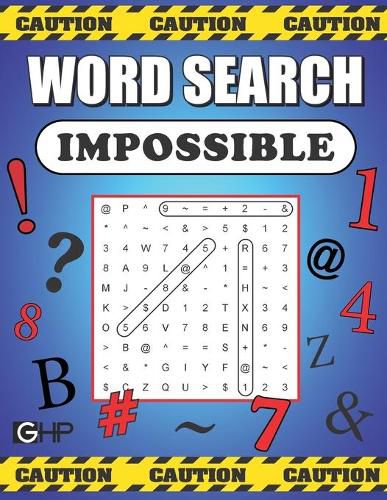 Cover image for Word Search Impossible: 101 Of The Most Difficult and Intense Word Find Puzzles You'll Ever Find