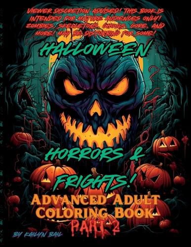Cover image for Halloween Horrors and Frights! Part 2 Advanced Adult Coloring Book